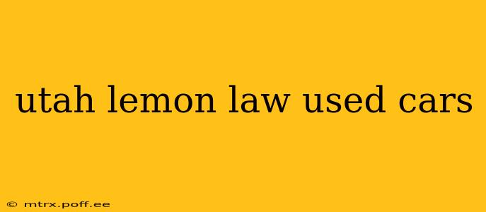 utah lemon law used cars