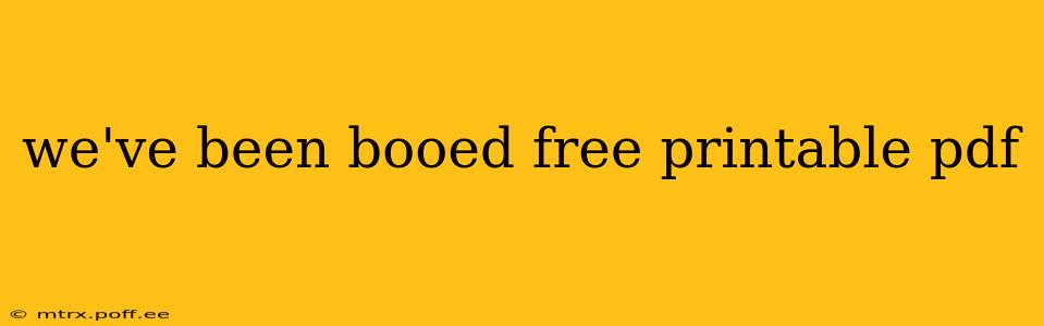 we've been booed free printable pdf
