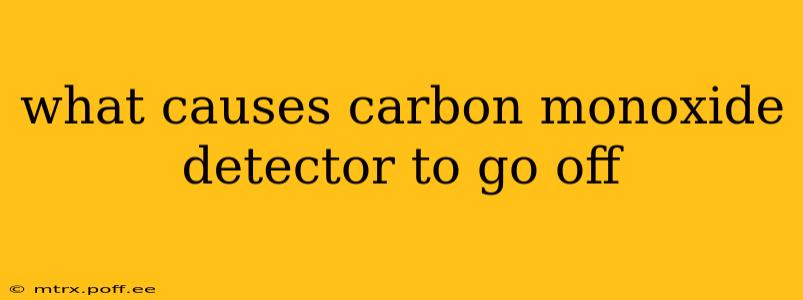what causes carbon monoxide detector to go off