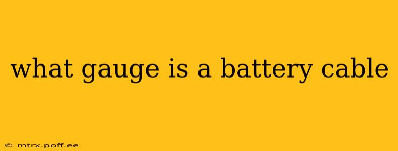 what gauge is a battery cable
