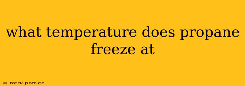 what temperature does propane freeze at