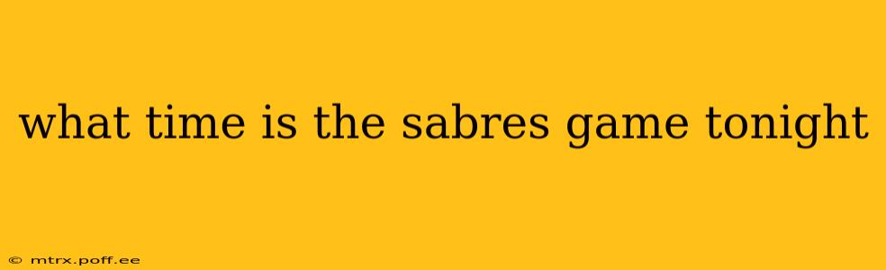 what time is the sabres game tonight