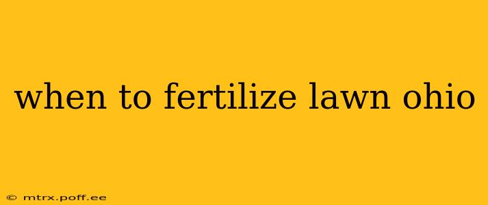 when to fertilize lawn ohio