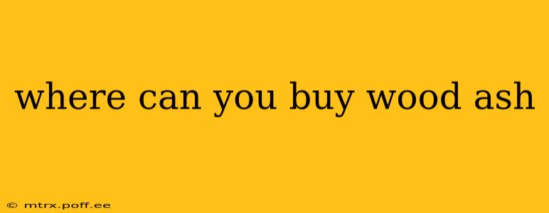 where can you buy wood ash