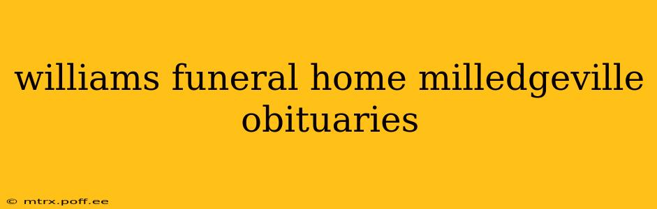 williams funeral home milledgeville obituaries