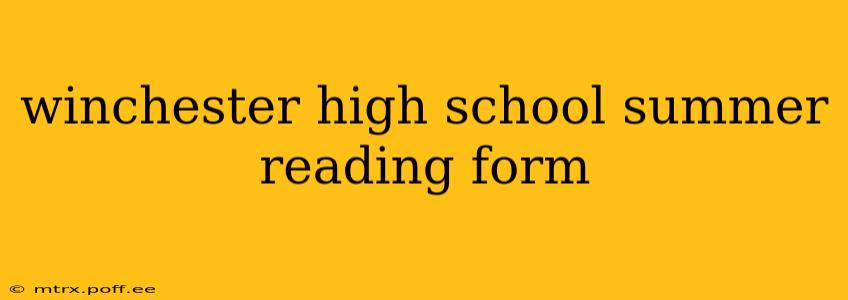 winchester high school summer reading form