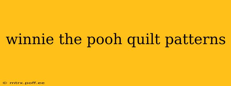 winnie the pooh quilt patterns