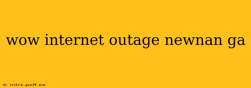 wow internet outage newnan ga