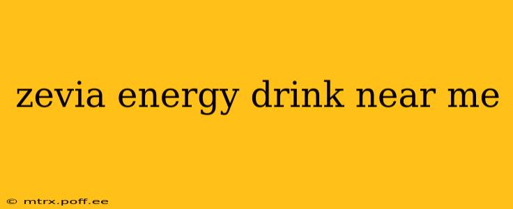 zevia energy drink near me